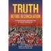 Truth Before Reconciliation: Confronting Residential School Denialism