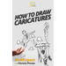 How To Draw Caricatures