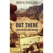 Out There: Essays on the Lower Big Bend (Hardcover)