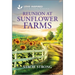 Reunion at Sunflower Farms: An Uplifting Inspirational Romance