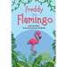 Freddy the Flamingo: Fantastic Facts about the Pink Flamingo, Beginner Reader