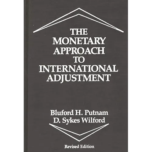 The Monetary Approach to International Adjustment