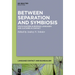 Between Separation and Symbiosis: South Eastern European Languages and Cultures in Contact