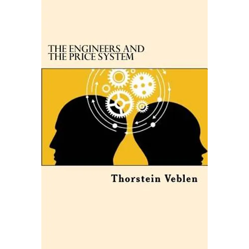 The Engineers And The Price System