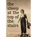 The Sheep at the Top of the Stairs