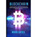 Blockchain: Ultimate guide to understanding blockchain, bitcoin, cryptocurrencies, smart contracts and the future of money.