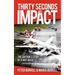 Thirty Seconds to Impact