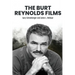 The Burt Reynolds Films