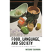 Food, Language, and Society: Communication in Japanese Foodways