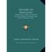 History Of Dentistry: A Practical Treatise For The Use Of Dental Students And Practitioners (1922)