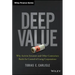 Deep Value: Why Activist Investors and Other Contrarians Battle for Control of Losing Corporations