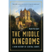 The Middle Kingdoms: A New History of Central Europe