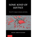 Some Kind of Justice: The Icty's Impact in Bosnia and Serbia