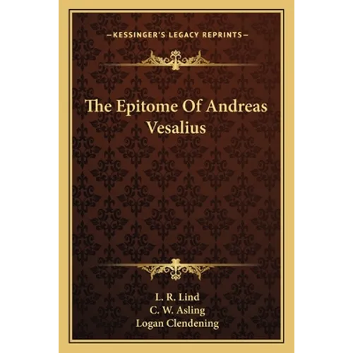 The Epitome Of Andreas Vesalius