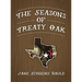 The Seasons of Treaty Oak