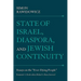 State of Israel, Diaspora, and Jewish Continuity: Essays on the "Ever-Dying People"