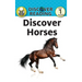Discover Horses: Level 1 Reader