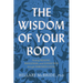 Wisdom of Your Body