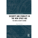 Security and Stability in the New Space Age: The Orbital Security Dilemma