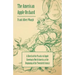 The American Apple Orchard - A Sketch of the Practice of Apple Growing in North America at the Beginning of the Twentieth Century