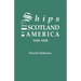 Ships from Scotland to America, 1628-1828 [1st Vol]
