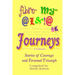 Fibromyalgia Journeys, A Collection: Stories of Courage and Personal Triumph