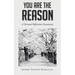 You Are the Reason: A Personal Reflection Devotional