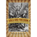 Gold and Freedom: The Political Economy of Reconstruction