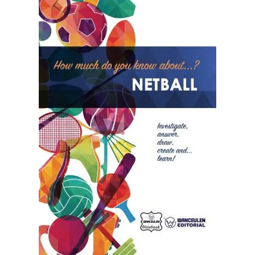 How much do you know about... Netball