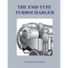 The Electro-Motive Type Turbocharger