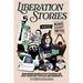 Liberation Stories: Building Narrative Power for 21st-Century Social Movements