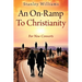 An On-Ramp To Christianity: For New Converts