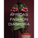 Africa's Fashion Diaspora