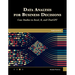 Data Analysis for Business Decisions: Case Studies in Excel, R, and ChatGPT