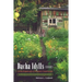Dacha Idylls: Living Organically in Russia's Countryside
