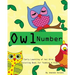 Toddler Color Books: Owl Number Early Learning Kids: Fun First Numbers, Baby Activity Book for Kids Age 1-6, Boys or Girls, Fun Early Learn