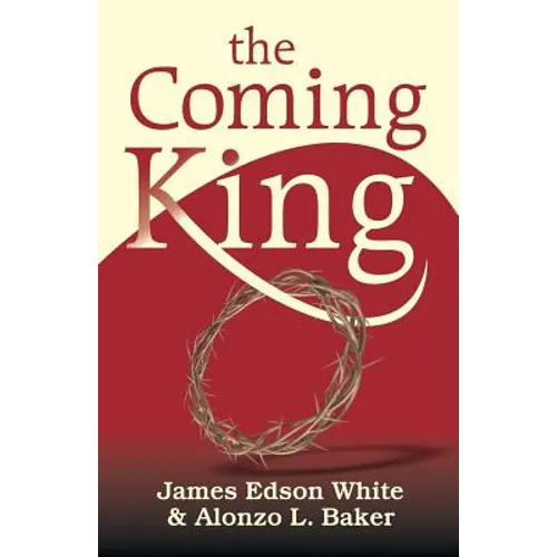 The Coming King