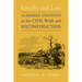 Loyalty and Loss: Alabama's Unionists in the Civil War and Reconstruction
