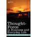 Thought-Force in Business and Everyday Life