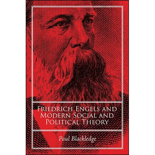 Friedrich Engels and Modern Social and Political Theory