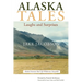 Alaska Tales: Laughs and Surprises