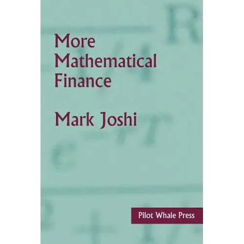More Mathematical Finance