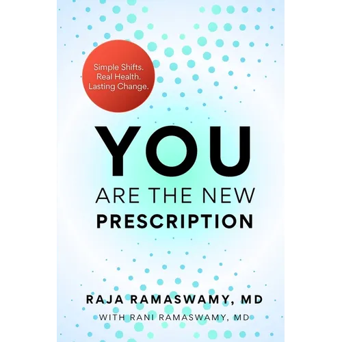 YOU Are the New Prescription