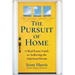 The Pursuit of Home: A Real Estate Guide to Achieving the American Dream