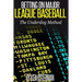 Betting on Major League Baseball The Underdog Method