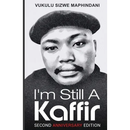 I'm Still A Kaffir