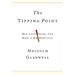 The Tipping Point: How Little Things Can Make a Big Difference