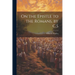 On the Epistle to the Romans, by C.S