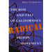 The Rise and Fall of California's Radical Prison Movement