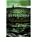 Detonators: The Secret Plot to Destroy America and an Epic Hunt for Justice